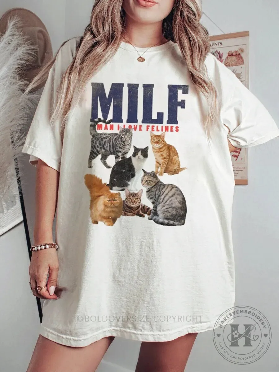 Vintage MILF Man I Love Felines Cat Lover T-Shirt 1 Vintage MILF Man I Love Felines Cat Lover T-Shirt